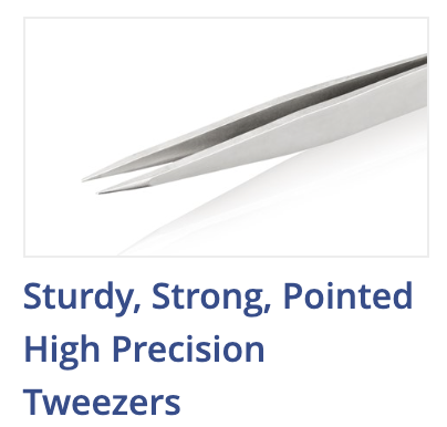 Sturdy, Strong, Pointed High Precision Tweezers