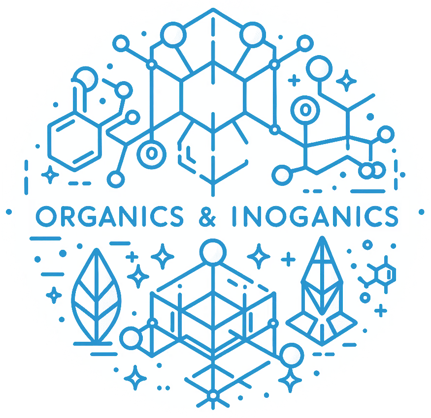 Organics & Inorganics